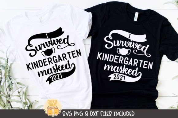 Celebrating Milestones: I Survived Kindergarten Masked 2021