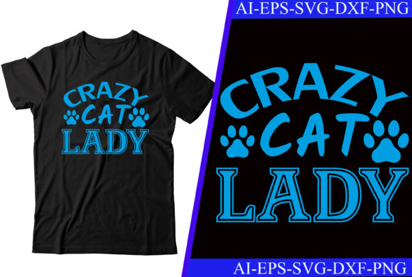 Crazy Cat Lady T-shirt Design: A Fun and Whimsical Choice