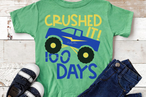 Crushed It 100 Days Monster Truck