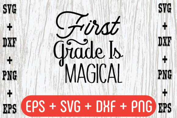 First Grade is Magical: A Perfect Embroidery Design