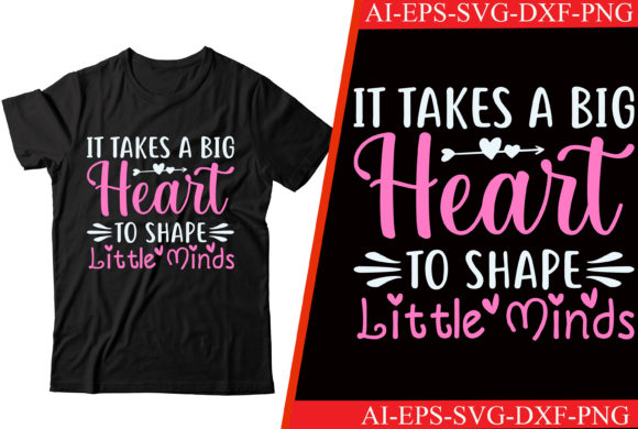 It Takes a Big Heart to Shape Little Minds