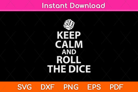 Keep Calm and Roll the Dice: A Versatile Embroidery Design