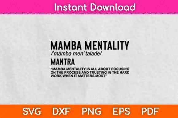 Mamba Mentality Motivational Quotes