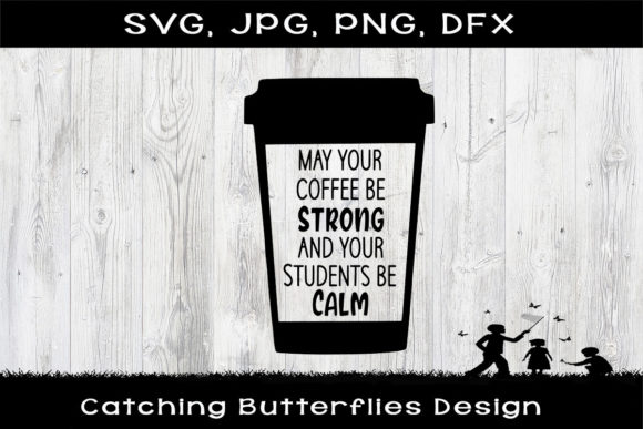 May Your Coffee Be Strong, Students Calm