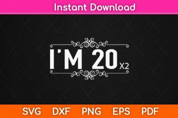 Reviewing I’m 20 Years 20th Birthday Gift Design
