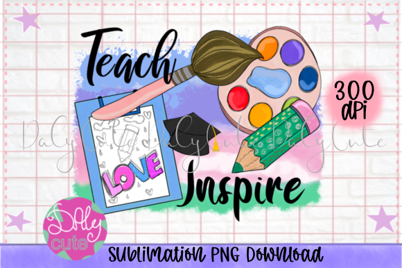 Teach Love Inspire: A Perfect Teacher Gift