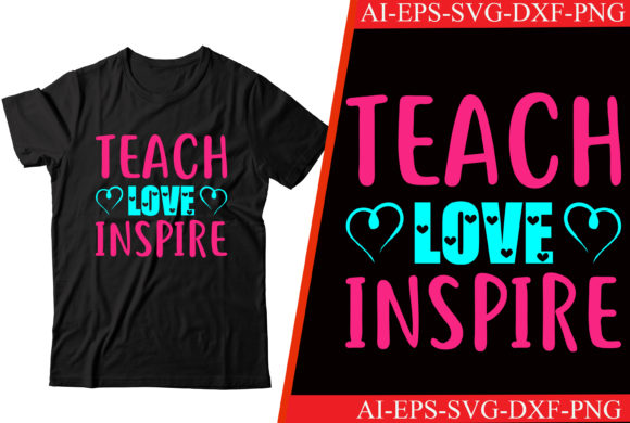 Teach Love Inspire Valentine T-shirt