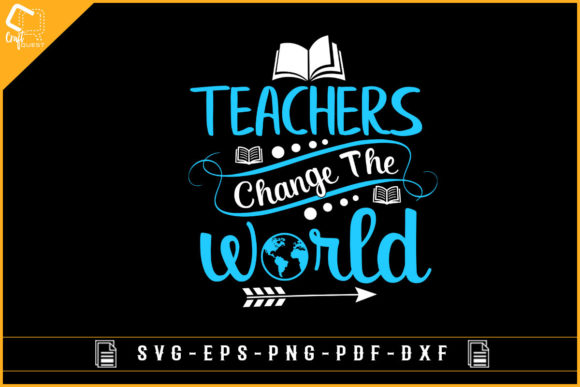 Teachers Change the World T-shirt Embroidery Design